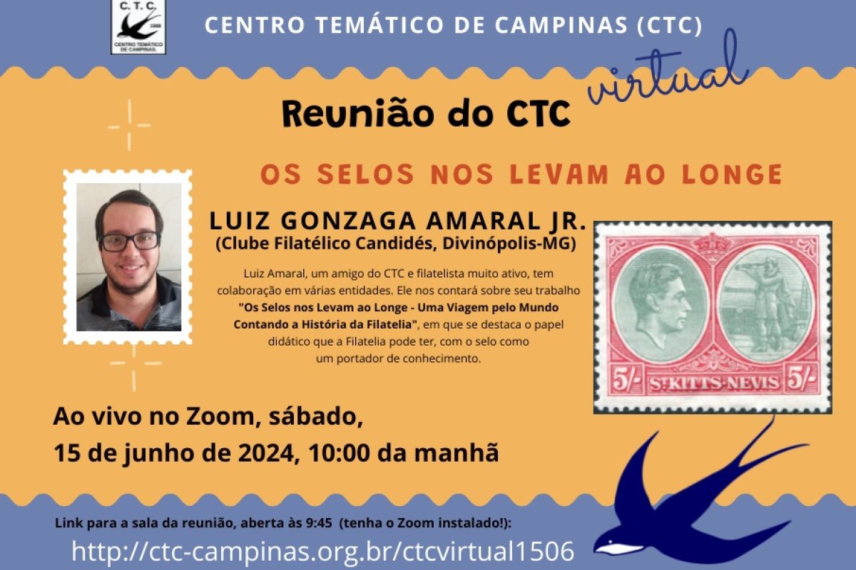 Convite - Reunião Virtual do CTC - 15-06-2024 - Luiz Gonzaga Amaral Jr - Os selos nos levam ao longe